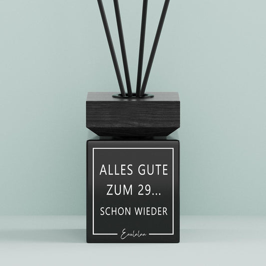 Aroma-Diffusor | Alles Gute zum 29... Schon wieder