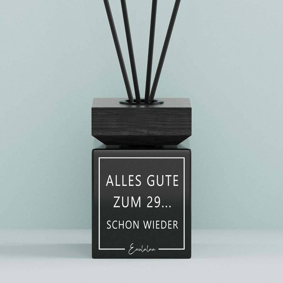 Aroma-Diffusor | Alles Gute zum 29... Schon wieder