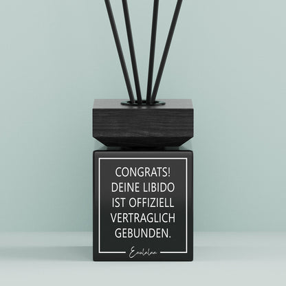 Aroma-Diffusor | Congrats! Deine Libido ist offiziell vertraglich gebunden.