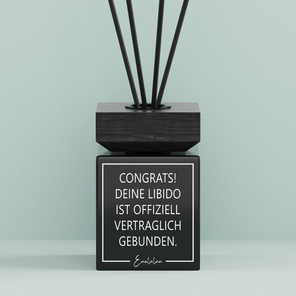 Aroma-Diffusor | Congrats! Deine Libido ist offiziell vertraglich gebunden.