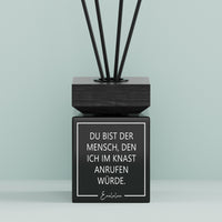 Aroma-Diffusor | Du bist der Mensch, den ich im Knast anrufen würde.