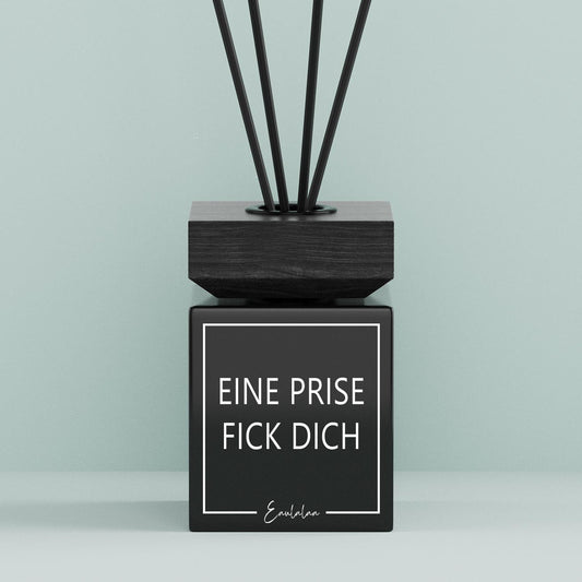 Aroma-Diffusor | Eine Prise fick dich
