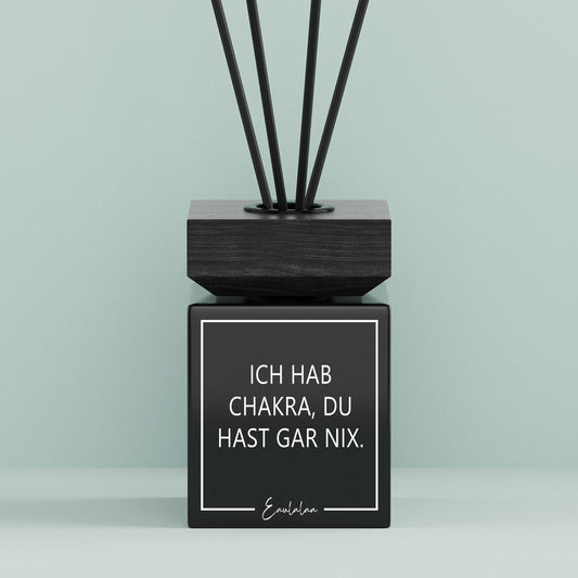 Aroma-Diffusor | Ich hab Chakra, du hast gar nix.
