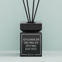 Aroma-Diffusor | Ich schenk dir das, weil ich dich mag. Echt jetzt.