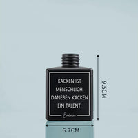 Aroma-Diffusor | Kacken ist menschlich. Daneben kacken ein Talent.