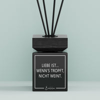 Aroma-Diffusor | Liebe ist... Wenn's tropft, nicht weint.