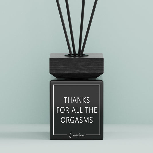 Aroma-Diffusor | Thanks for all the orgasms