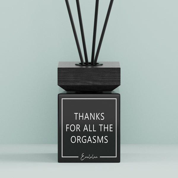 Aroma-Diffusor | Thanks for all the orgasms