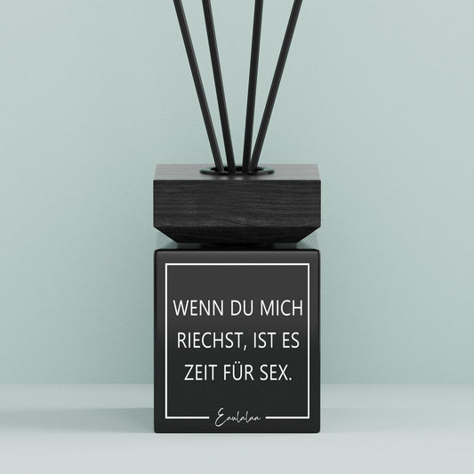 Aroma-Diffusor | Wenn du micht riechst, ist es Zeit für sex.