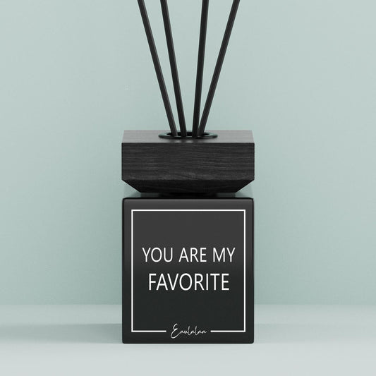 Aroma-Diffusor | You are my favorite