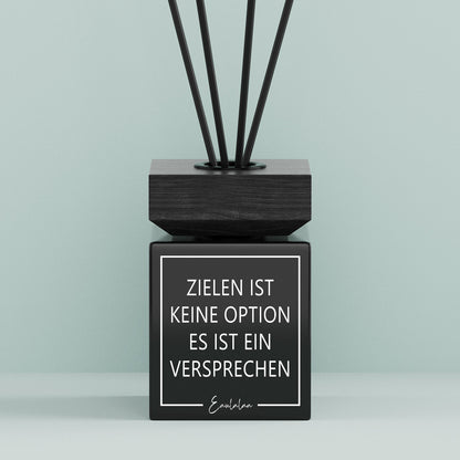 Aroma-Diffusor | Zielen ist keine Option. Es ist ein Versprechen.