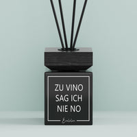 Aroma-Diffusor | Zu vino sag ich nie no