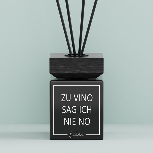 Aroma-Diffusor | Zu vino sag ich nie no