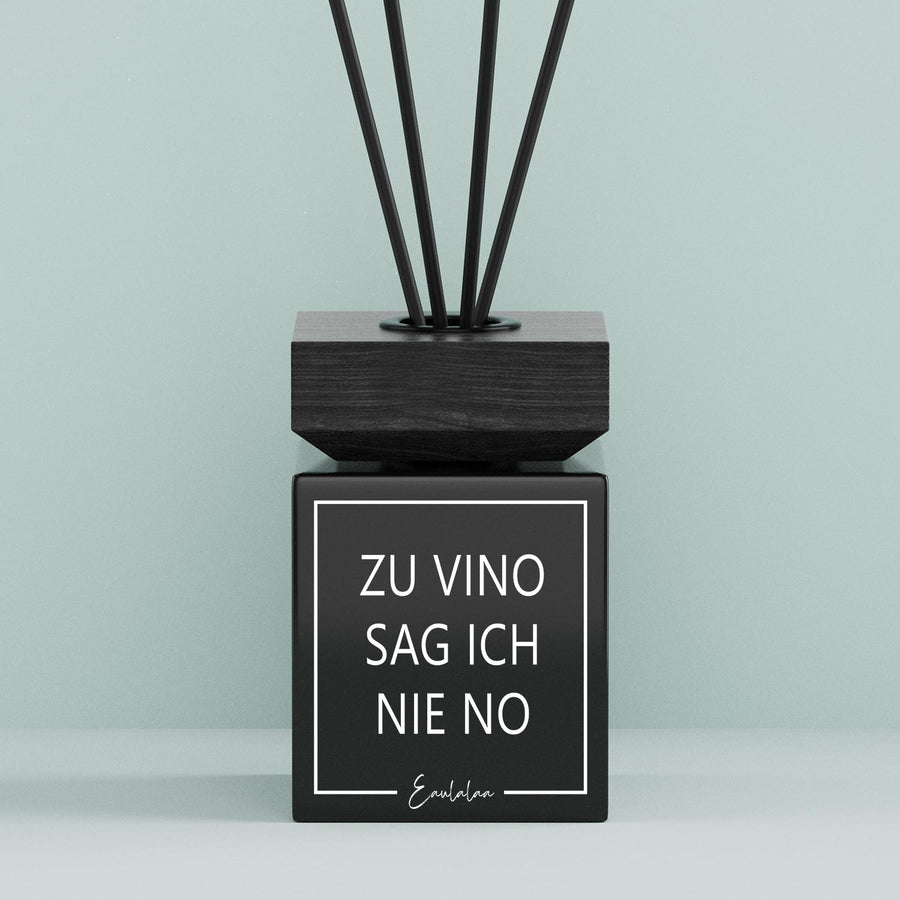 Aroma-Diffusor | Zu vino sag ich nie no